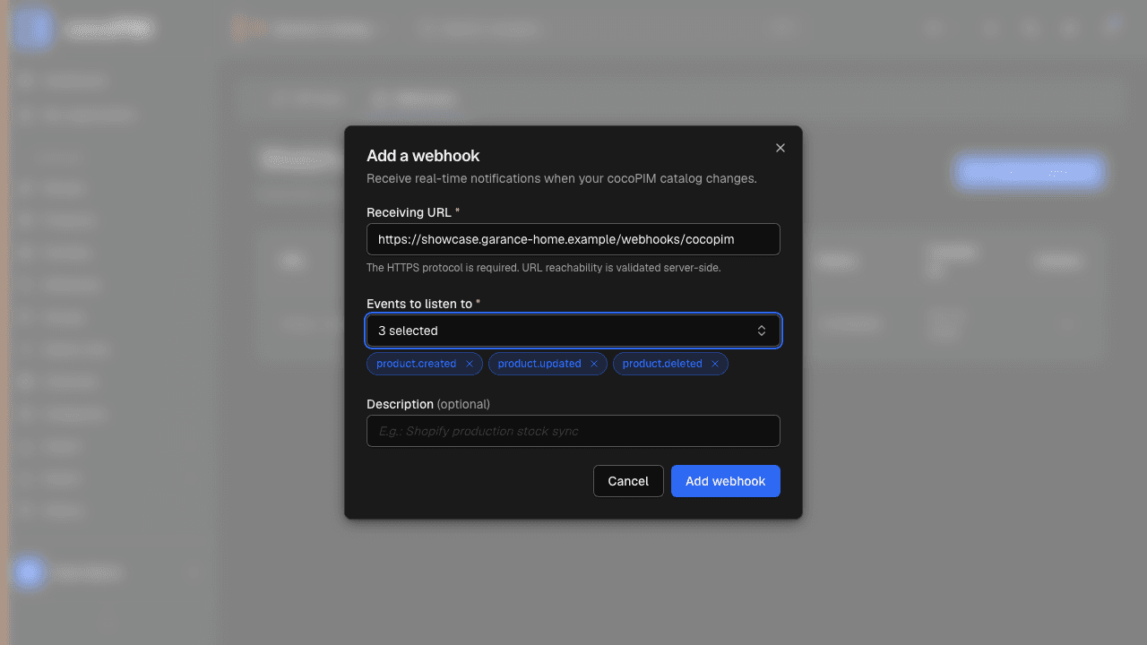 Adding a webhook: address of the tool to notify and events listened to (products, catalog structure)